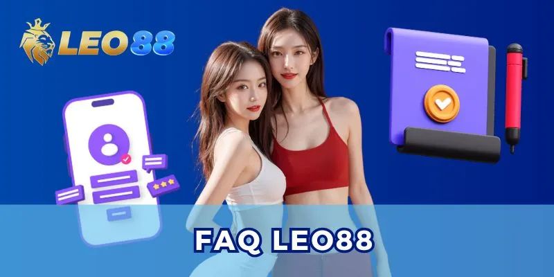 Tổng quan câu hỏi thường gặp Leo88