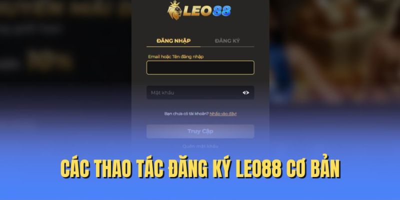 So sánh đăng ký Leo88