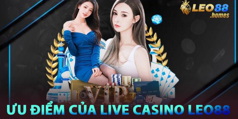 Chiến thuật live casino Leo88