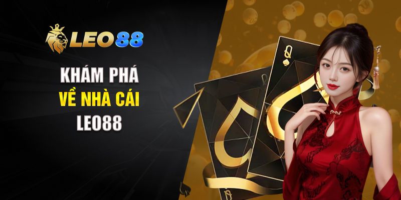 Nhà cái Leo88 chi tiết