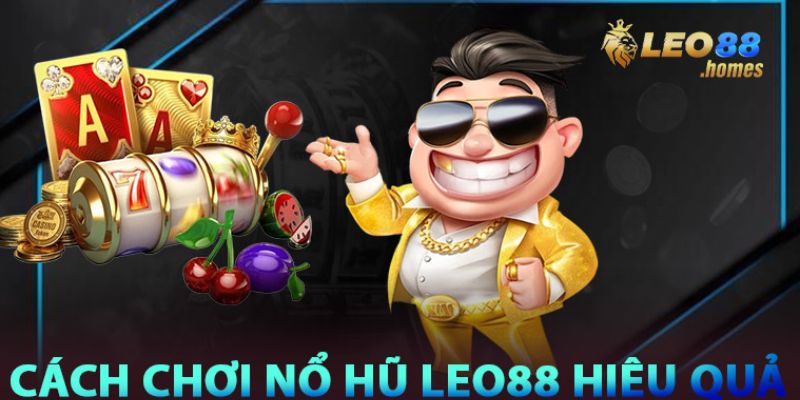 Ưu điểm nổ hũ Leo88